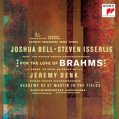 Joshua Bell (Джошуа Белл): For the Love of Brahms