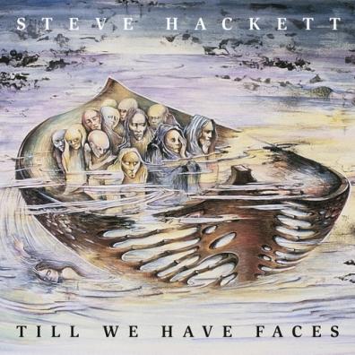 Till We Have Faces Steve Hackett (Стив Хэкетт): Till We Have Faces