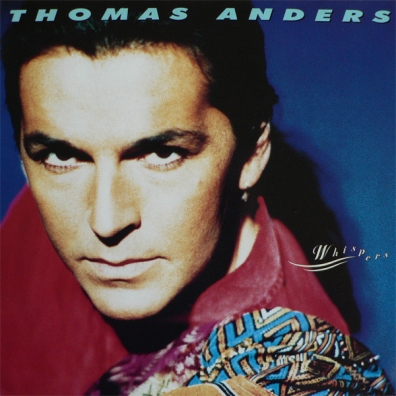 Thomas Anders (Томас Андерс): Whispers (Exclusive In Russia)