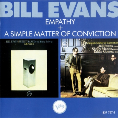 Bill Evans (Билл Эванс): Empathy + A Simple Matter Of Conviction