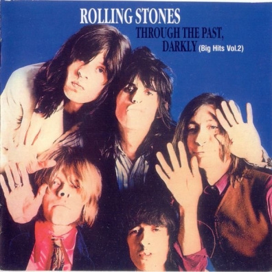 The Rolling Stones (Роллинг Стоунз): Through The Past Darkly