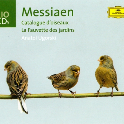 Anatol Ugorski (Анатолий Угорский): Messiaen: Catalogue d'oiseaux · La Fauvette des ja