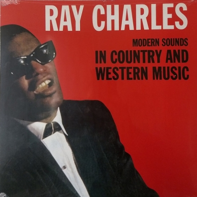 Modern Sounds In Country And Western Music, Vol 1 Ray Charles (Рэй Чарльз): Modern Sounds In Country And Western Music, Vol 1