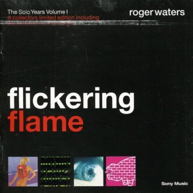Roger Waters (Роджер Уотерс): FLICKERING FLAME - THE SOLO YEARS, VOLUME 1