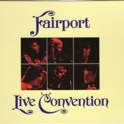 Fairport Convention (Фаирпонт Конвеншен): Live Convention