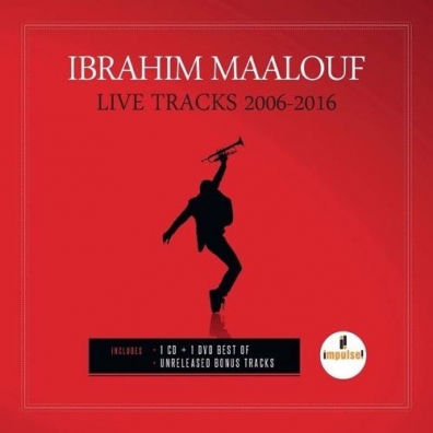 Ibrahim Maalouf (Ибрагим Маалуф): Live Tracks - 2006/2016