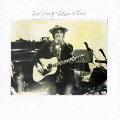 Neil Young (Нил Янг): Comes A Time