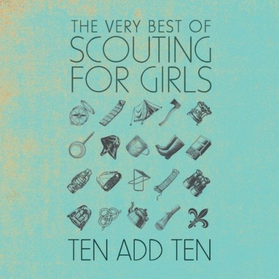 Scouting For Girls: Ten Add Ten: The Very Best Of Scouting For Girls