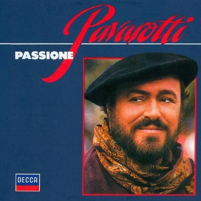 Luciano Pavarotti (Лучано Паваротти): Passione