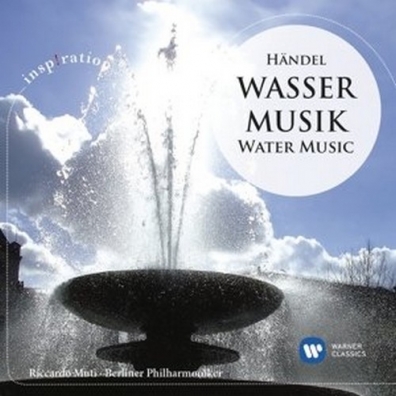 Wassermusik - Water Music Riccardo Muti: Wassermusik - Water Music