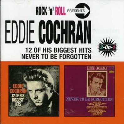 Eddie Cochran (Эдди Кокран): 12 Of His Biggest Hits