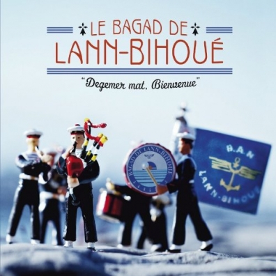 Le Bagad De Lann Bihoue' (Ле Банад Де Ланн Бихоу): Bienvenue, Degemer Mat