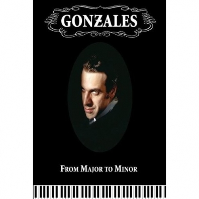 Gonzales (Чили Гонсалес): From Major To Minor