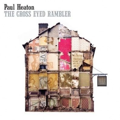 Paul Heaton (Пол Хитон): The Cross Eyed Rambler