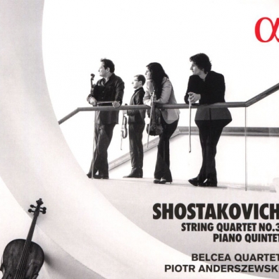 Dmitri Shostakovich (Дмитрий Дмитриевич Шостакович): Shostakovich: Quartet No. 3 & Piano Quintet