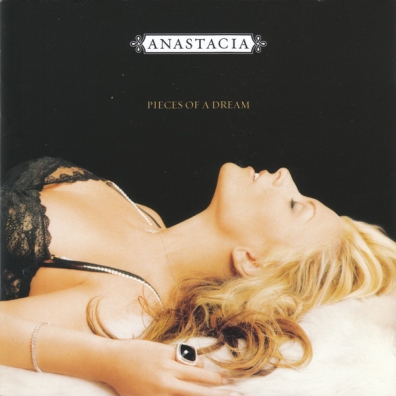 Anastacia (Анастейша): Pieces Of A Dream