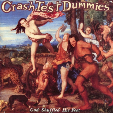 God Shuffled His Feet Crash Test Dummies: God Shuffled His Feet
