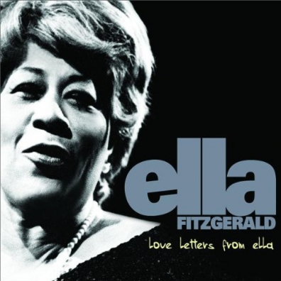 Ella Fitzgerald (Элла Фицджеральд): Love Letters From Ella