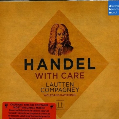 Handel With Care Lautten Compagney: Handel With Care