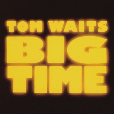 Tom Waits (Том Уэйтс): Big Times