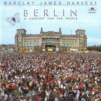 Barclay James Harvest (Барклай Джеймс Харвест): Berlin (A Concert For The People)