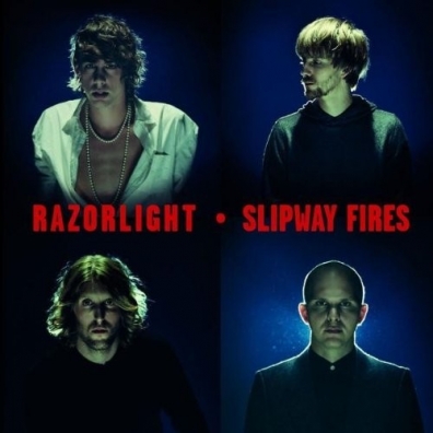Slipway Fires Razorlight (Разорлайт): Slipway Fires