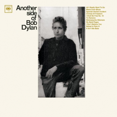 Bob Dylan (Боб Дилан): Another Side Of Bob Dylan