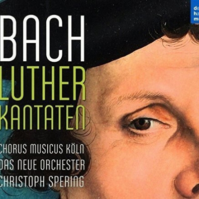 Die Luther Kantaten Christoph Spering (Кристоф Сперинг): Die Luther Kantaten