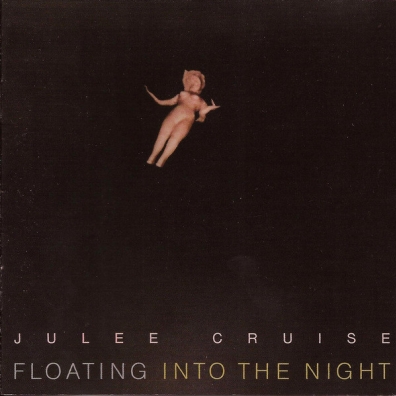 Julee Cruise (Джули Круз): Floating Into The Night