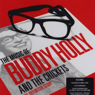 Buddy Holly (Бадди Холли): The Music Of - The Definitive Story - 50th Anniver