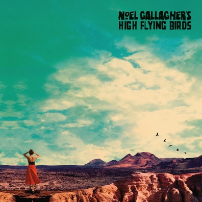 Noel Gallagher'S High Flying Birds: Who Built The Moon?