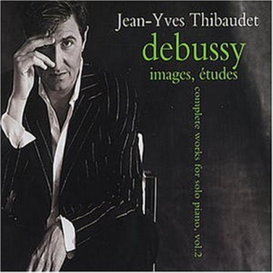 Jean-Yves Thibaudet (Жан Ив Тибоде): Debussy: Complete Works for Solo Piano, Vol.2