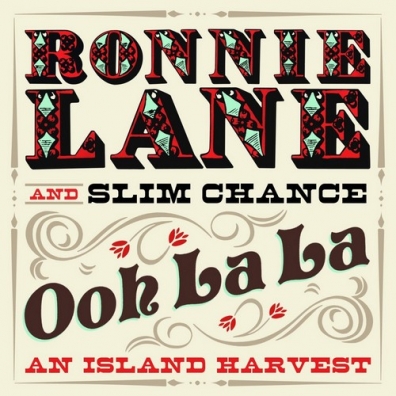 Ronnie Lane (Ронни Лэйн): Ooh La La: An Island Harvest