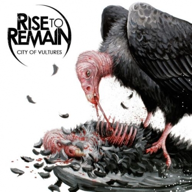 Rise To Remain: City Of Vultures