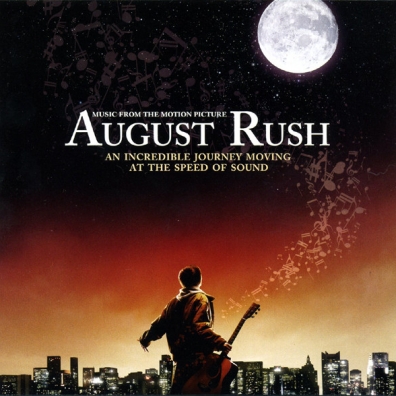 Music From The Motion Picture August Rush Music From The Motion Picture August Rush