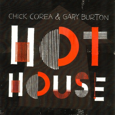 Chick Corea (Чик Кориа): Hot House