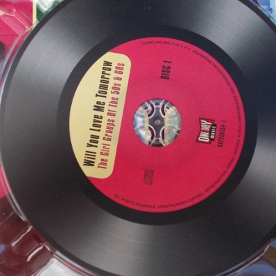 Will You Love Me Tomorrow - The Girl Groups Of The 50'S & 60'S Will You Love Me Tomorrow - The Girl Groups Of The 50'S & 60'S