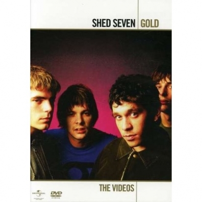 Shed Seven (Шед Севен): Gold Collection - The Videos