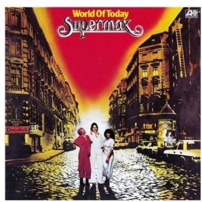 Supermax (Супермакс): World Of Today