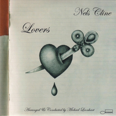 Lovers Nels Cline (Нельс Клайн): Lovers