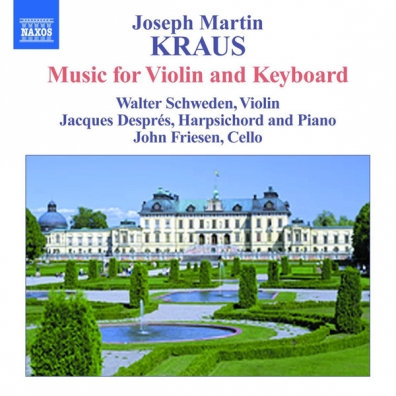 Joseph Martin Kraus (Йозеф Мартин Краус): Chamber Music With Keybo