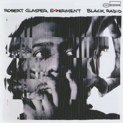 Robert Glasper (Роберт Глеспер): Black Radio