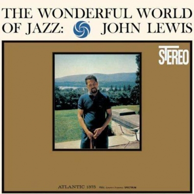 John Lewis (Джон Льюис): The Wonderful World Of Jazz