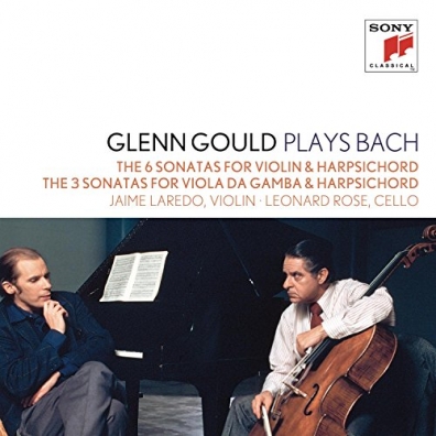Glenn Gould (Гленн Гульд): 6 Sonatas For Violin & Harpsichord & 3 Sonatas For Viola Da Gamba & Harpsichord