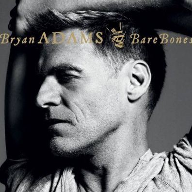 Bryan Adams (Брайан Адамс): Bare Bones