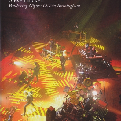 Steve Hackett (Стив Хэкетт): Wuthering Nights: Live In Birmingham