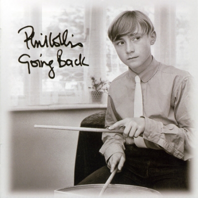 Going Back Phil Collins (Фил Коллинз): Going Back