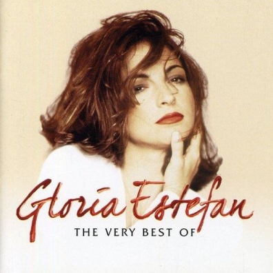 Gloria Estefan (Глория Эстефан): The Very Best Of Gloria Estefan