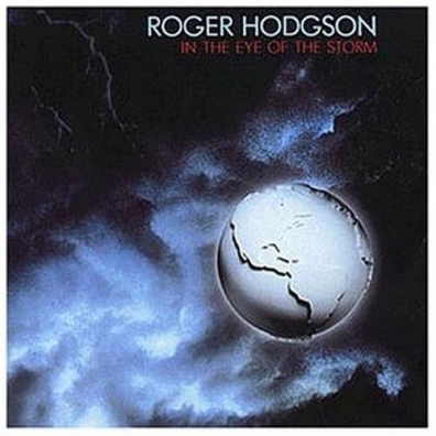 In The Eye Of The Storm Roger Hodgson (Роджер Ходжсон): In The Eye Of The Storm