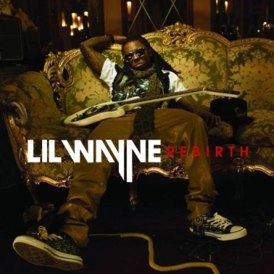 Lil Wayne (Лил Уэйн): Rebirth